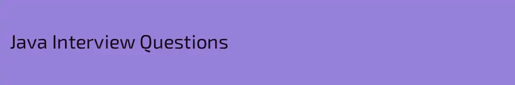 Java Interview Questions